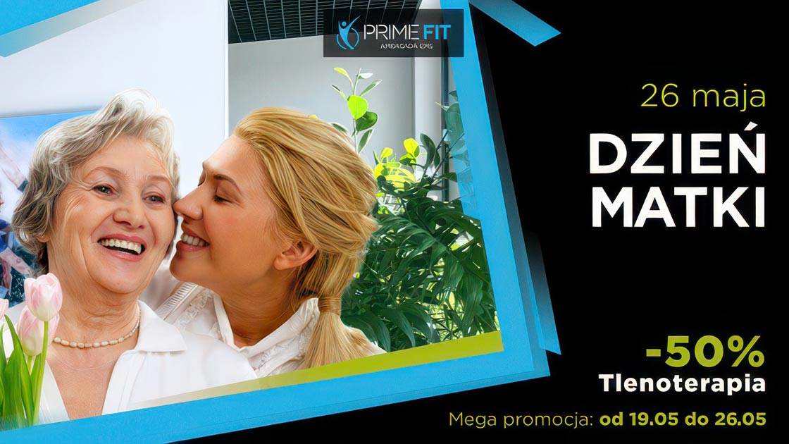26 maja Dzień Matki - Mega Promocja - Tlenoterapia