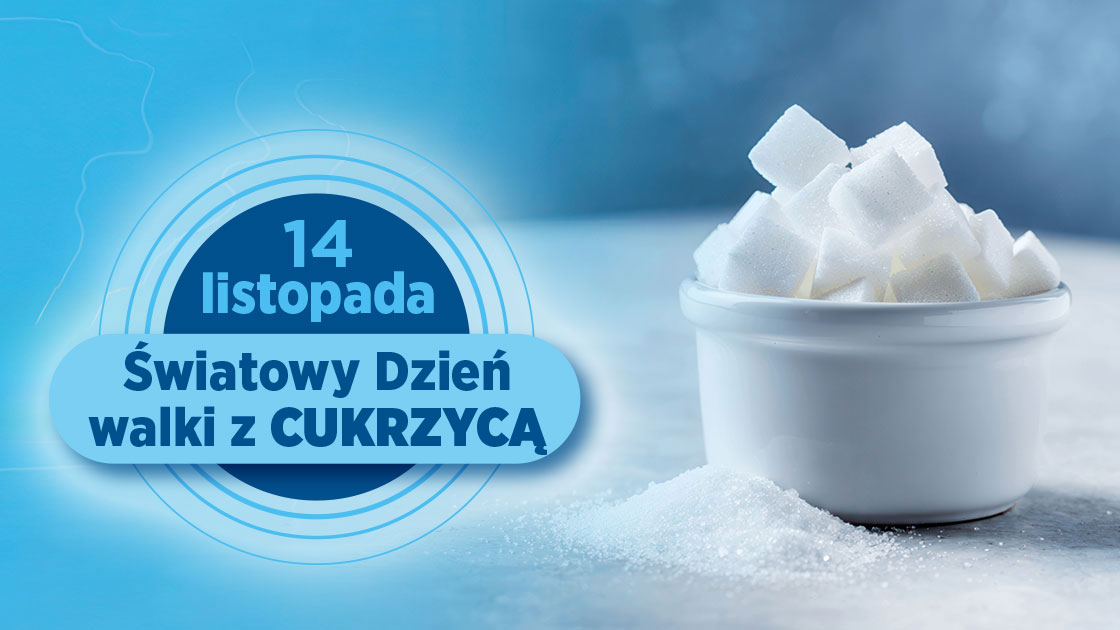 14 listopada - Światowy Dzień Walki z Cukrzycą.